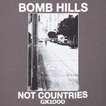 Load image into Gallery viewer, GX1000 - Bomb Hills Not Countries T-Shirt in Charcoal
